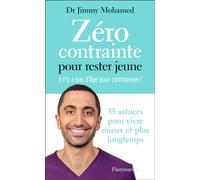 Jimmy Mohamed – Zéro contrainte pour rester jeune – Il n'y a pas d'âge pour commencer ! – Broché