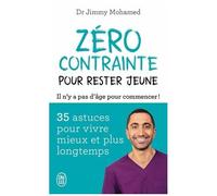 Zéro Contrainte Pour Rester Jeune - Il N'y A Pas D'âge Pour Commencer !