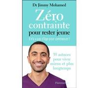 Jimmy Mohamed – Zéro contrainte pour rester jeune – Il n'y a pas d'âge pour commencer ! – Broché