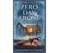 Zero Day Frost: A Magi-Punk Romance