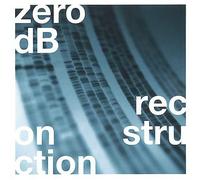 Zero dB - Reconstructed