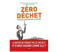 Zéro Déchet - Le Guide Inspiré De La Nature