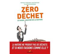 Zéro déchet - Le guide inspiré de la nature
