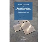 Zéro dièse existe: Art, mathématiques, inesthétique
