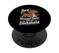 Zéro Espace Personnel avec Mon Chien drôle de Teckel PopSockets PopGrip Adhésif