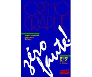 Zéro faute niveau 6e et 5e