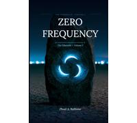 Zero Frequency: The Ethereals - Volume I