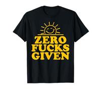 Zero Fucks Given Funny Sarcastic Sunshine T-Shirt