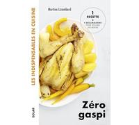 Zéro gaspi - Les indispensables