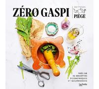 "Zéro gaspi, Zéro dépense" Livre de cuisine