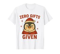 Zero Gifts Given - Manchot de Noël Drôle et Sarcastique T-Shirt