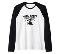 Zero Harm Starts with Me - Cadeau de Motivation pour la Culture de la sécurité Manche Raglan