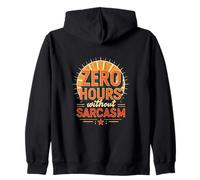 Zéro Heure sans Sarcasme, Dicton Amusant, Style rétro Sweat à Capuche