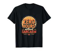 Zéro Heure sans Sarcasme, Dicton Amusant, Style rétro T-Shirt