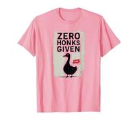 Zero Honks Given Serious Goose Sassy Attitude Humour T-Shirt, Homme, Rose, L
