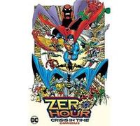 Dan Jurgens – Zero Hour: Crisis in Time Omnibus – Nouvelle édition