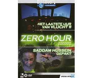 Zero Hour: The Last Hour of Flight 11 & Capturing Saddam [ Origine Néerlandais, Sans Langue Francaise ]