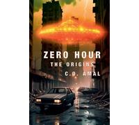 Zero Hour - The Origins