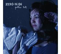 Zero In On - Pillow Talk