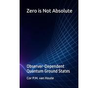 Zero is Not Absolute: Observer-Dependent Quantum Ground States