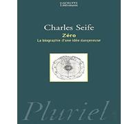 Zéro: La biographie d'une idée dangereuse