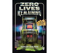 Zero Lives Remaining - Adam Cesare - Penguin - ebook (ePub) - Livre