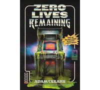 Zero Lives Remaining - Adam Cesare - Union Square & Co. - ebook (ePub) - Livre