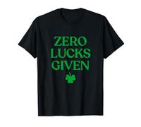 Zero Lucks Given Shirt Shamrock Funny St Patricks Day Irish T-Shirt