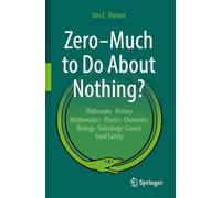 Zero - Much to Do About Nothing?