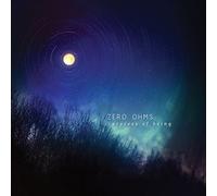 Zero Ohms - Process of Being