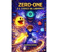 Zero-One: Il codice del labirinto