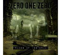 Zero One Zero - Traces Of Yesterday [Vinyl Lp]