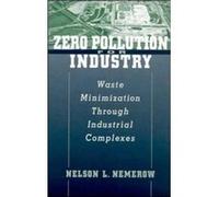 Zero Pollution for Industry by Nelson Leonard Nemerow Hardcover Book Nemerow, Nelson Leonard, Nemerow (Auteur)