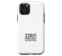 Zéro pour Cent intéressé Coque pour iPhone 11 Pro