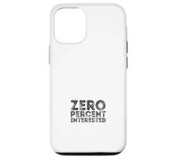 Zéro pour Cent intéressé Coque pour iPhone 12/12 Pro
