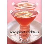 Zero-Proof Cocktails Liz Scott (Auteur)