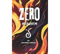 ZERO: Réquiem Vol. 1 (versión ilustrada)