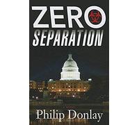 Zero Separation: A Novelvolume 3