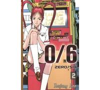 Zero / Six - Tome 2