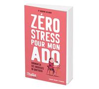Zéro stress pour mon ado