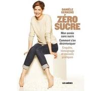 Zéro sucre Danièle Gerkens (Auteur)