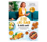 Zéro sucre et IG bas, le déclic santé