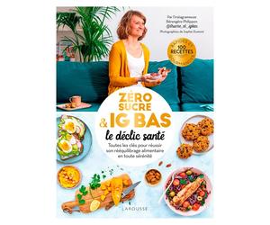 Zéro sucre et IG bas, le déclic santé