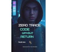 Zero Trace Code Without Return (Zero Trace Game To The End)