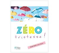 Zéro tristesse !