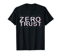 Zero Trust : développeur informatique, cybersécurité, piratage, programmeur T-Shirt