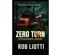 Zero Turn: A Psychological Thriller