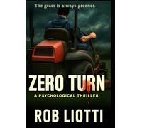 Zero Turn: A Psychological Thriller