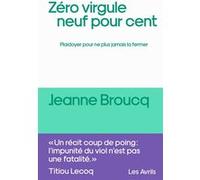 Zéro virgule neuf pour cent Jeanne Broucq (Auteur)