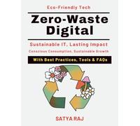 Zero-Waste Digital: Reducing Electronic Waste (E-Waste) | Zero Waste Digital Future | Hardware Lifecycle Management | Design for Disassembly IT | Circular Tech Governance